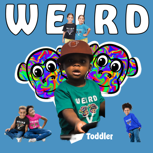 TODDLER WEIRD/PROgress