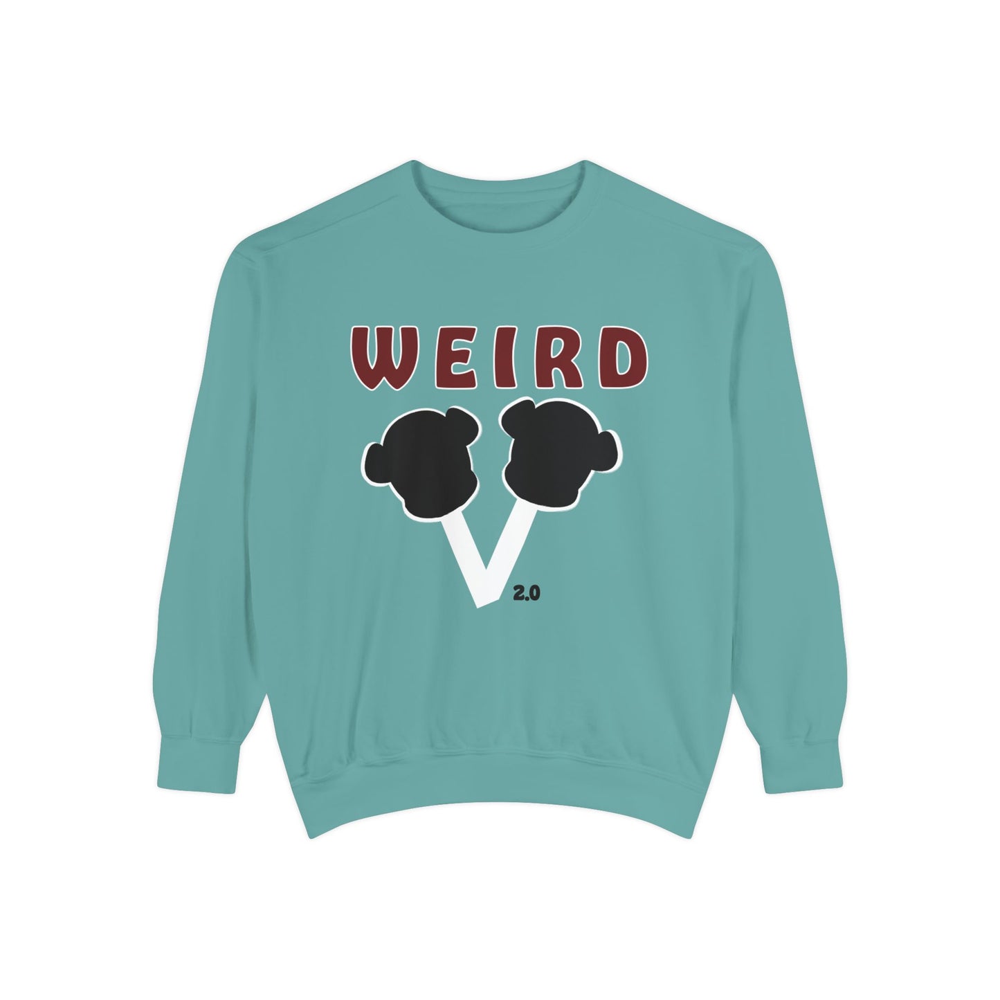 WEIRD 2.0 Unisex Garment-Dyed Sweatshirt