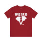 WEIRD 2.0 Unisex Jersey Short Sleeve Tee