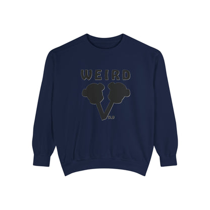 WEIRD 2.0 Unisex Garment-Dyed Sweatshirt