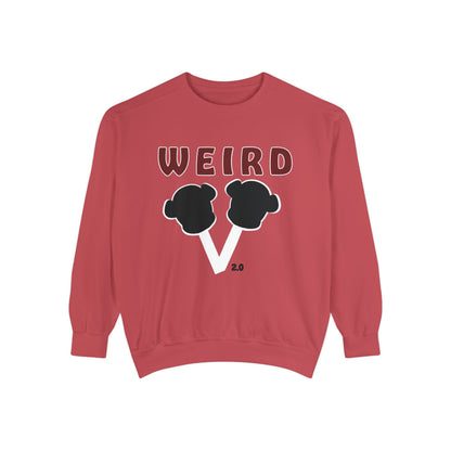 WEIRD 2.0 Unisex Garment-Dyed Sweatshirt