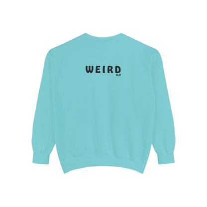 WEIRD 2.0 Unisex Garment-Dyed Sweatshirt