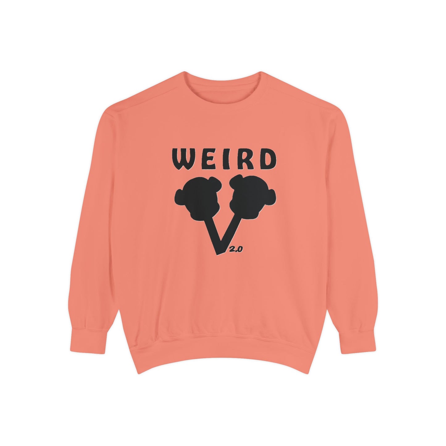 WEIRD 2.0 Unisex Garment-Dyed Sweatshirt