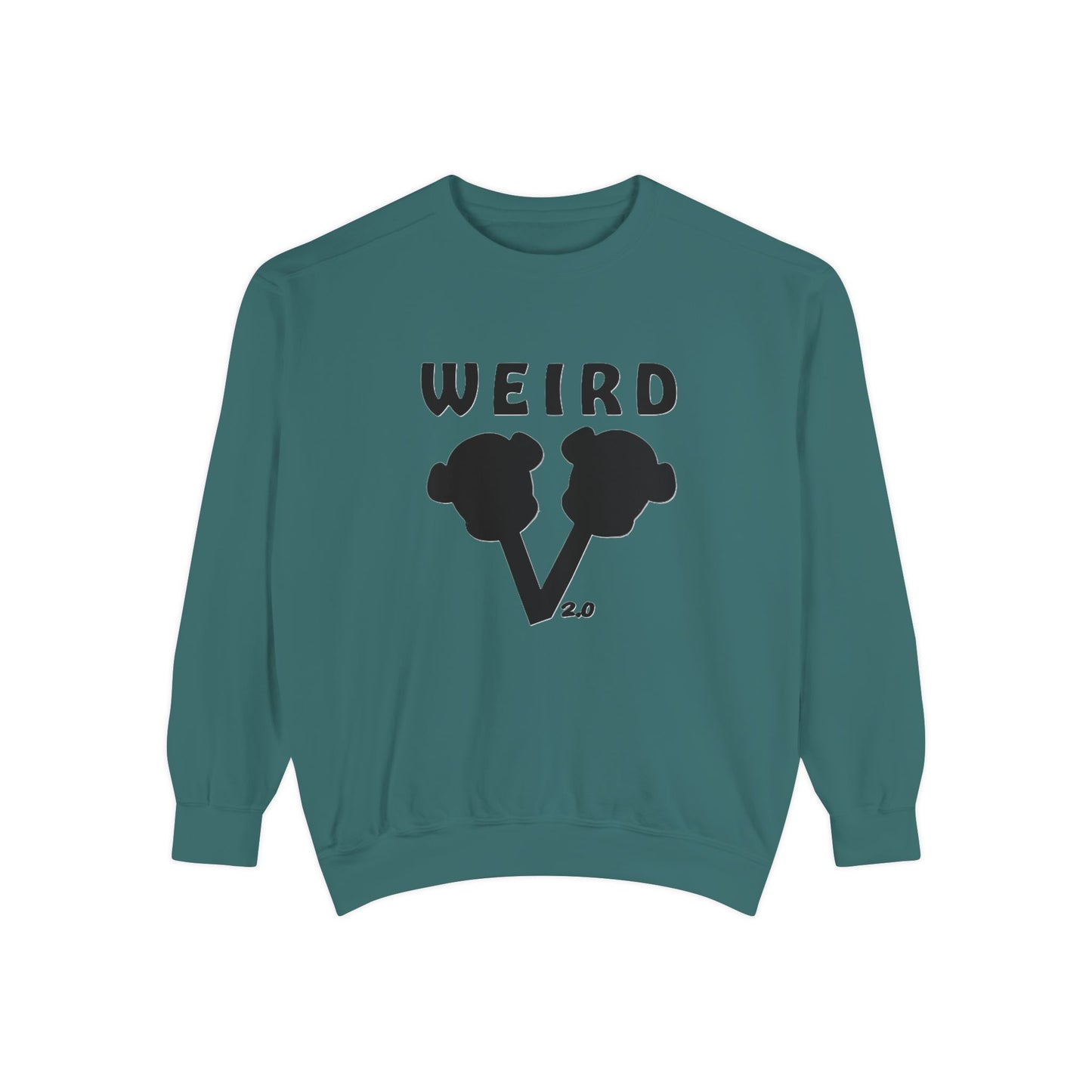 WEIRD 2.0 Unisex Garment-Dyed Sweatshirt