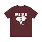 WEIRD 2.0 Unisex Jersey Short Sleeve Tee