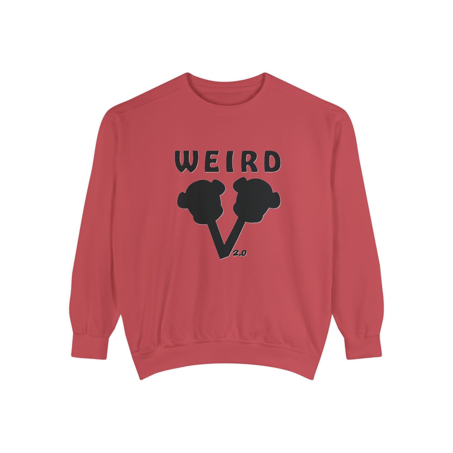 WEIRD 2.0 Unisex Garment-Dyed Sweatshirt