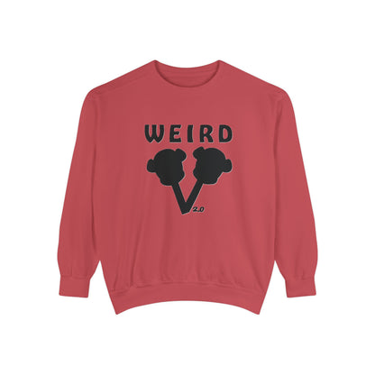 WEIRD 2.0 Unisex Garment-Dyed Sweatshirt