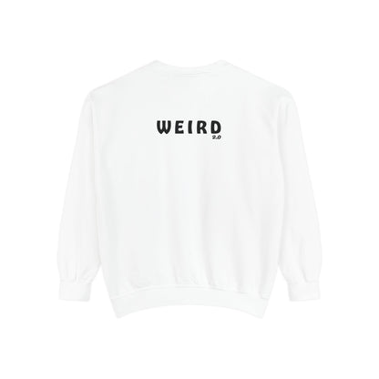 WEIRD 2.0 Unisex Garment-Dyed Sweatshirt