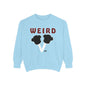 WEIRD 2.0 Unisex Garment-Dyed Sweatshirt