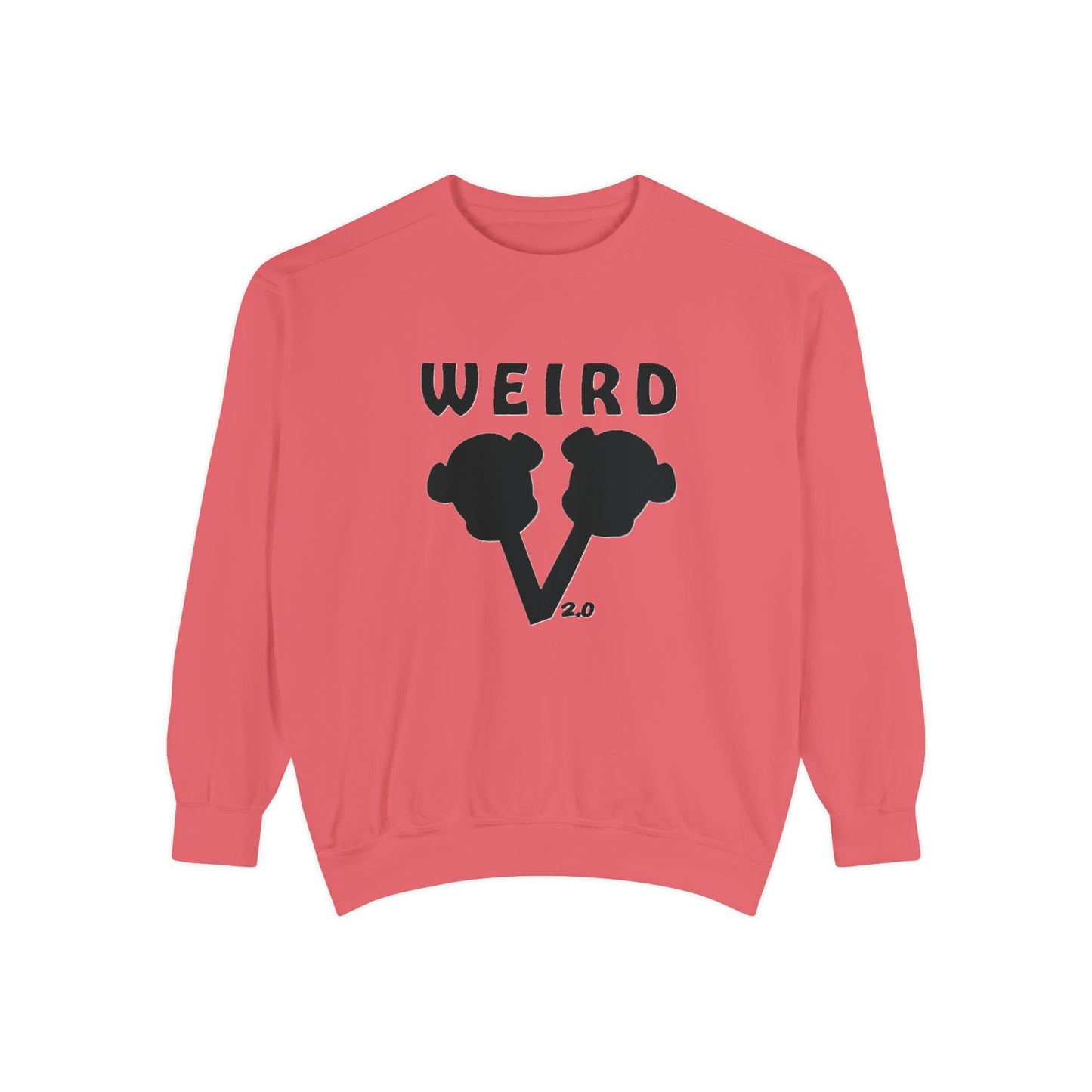 WEIRD 2.0 Unisex Garment-Dyed Sweatshirt