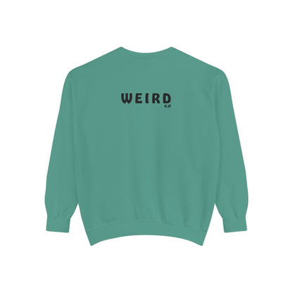 WEIRD 2.0 Unisex Garment-Dyed Sweatshirt