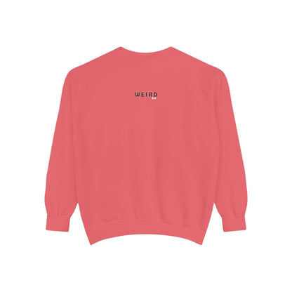 WEIRD 2.0 Unisex Garment-Dyed Sweatshirt