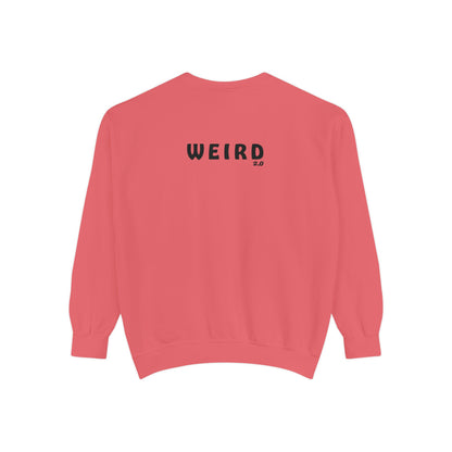 WEIRD 2.0 Unisex Garment-Dyed Sweatshirt