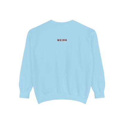 WEIRD 2.0 Unisex Garment-Dyed Sweatshirt