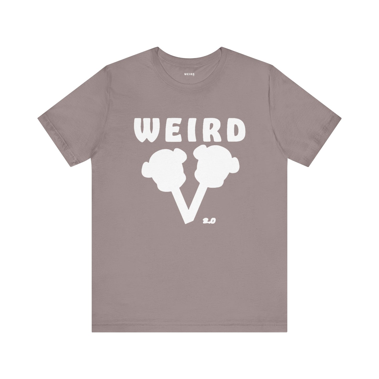 WEIRD 2.0 Unisex Jersey Short Sleeve Tee