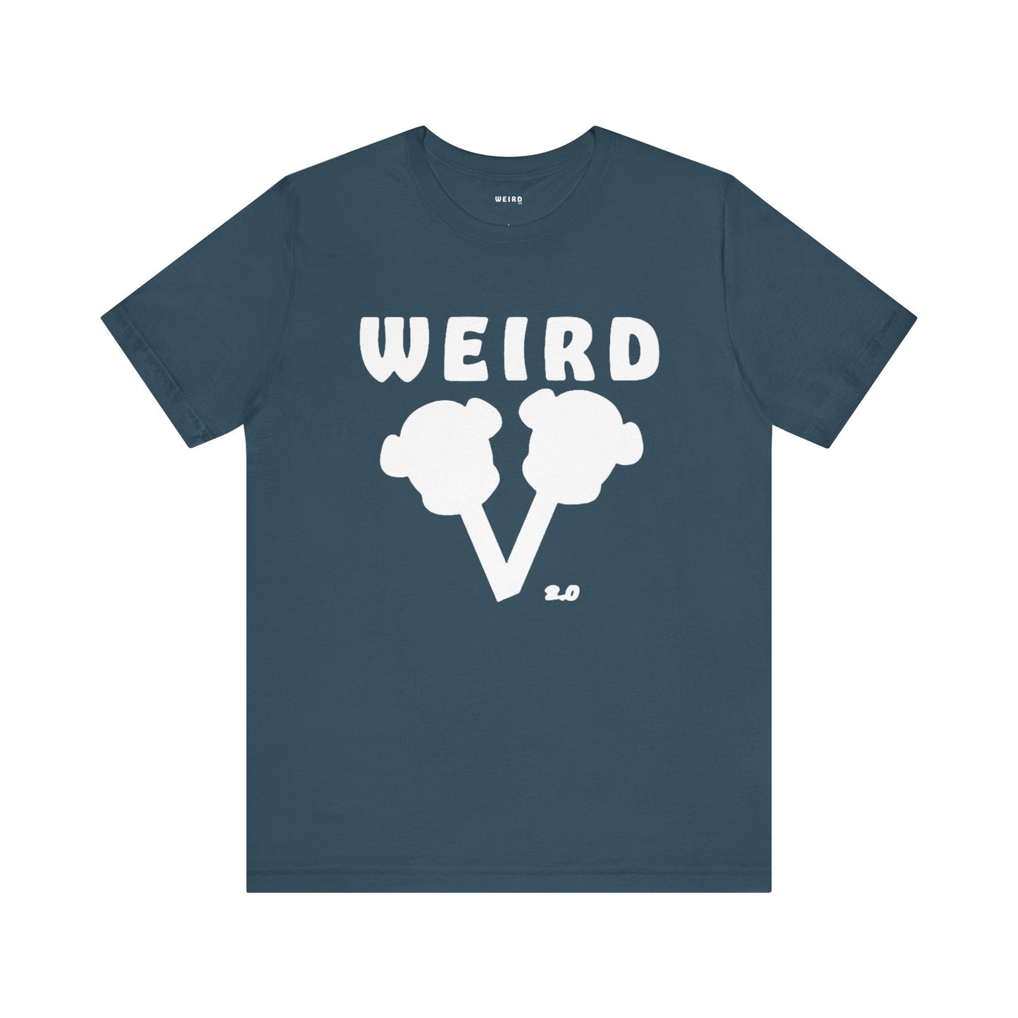 WEIRD 2.0 Unisex Jersey Short Sleeve Tee