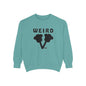 WEIRD 2.0 Unisex Garment-Dyed Sweatshirt